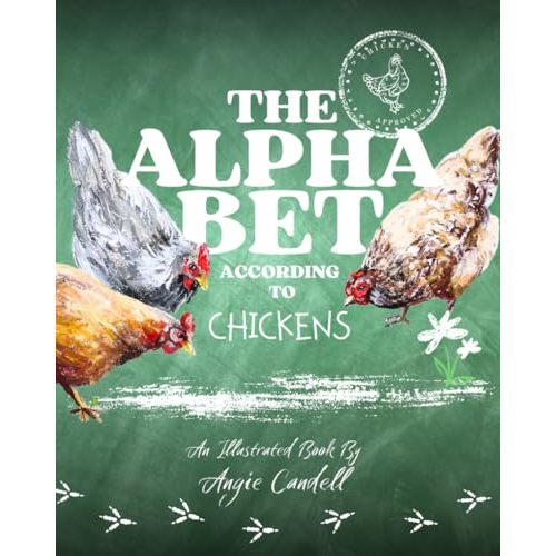 The Alphabet According to Chickens