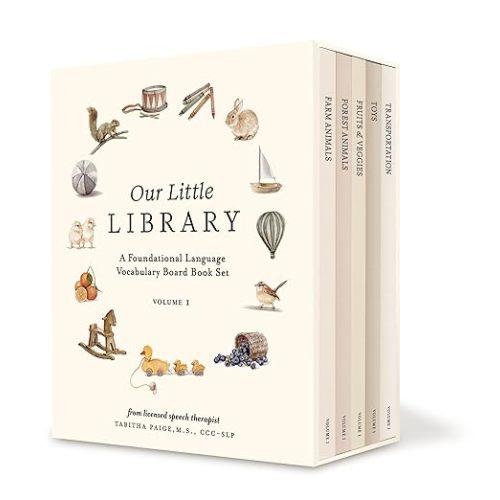 Our Little Library: A Foundational Language Vocabulary Board Book Set for Babies, Including Farm & Forest Animals, Fruits & Veggies, Toys & More (Tabitha Paige Children's Book Series)