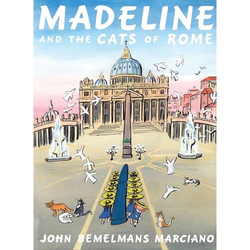Madeline and the Cats of Rome Hardcover – Picture Book, September 4, 2008