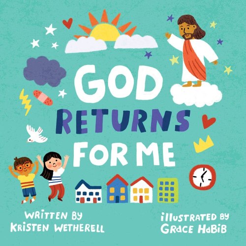 God Returns for Me by Kristen Wetherell, (Board Book) | Indigo