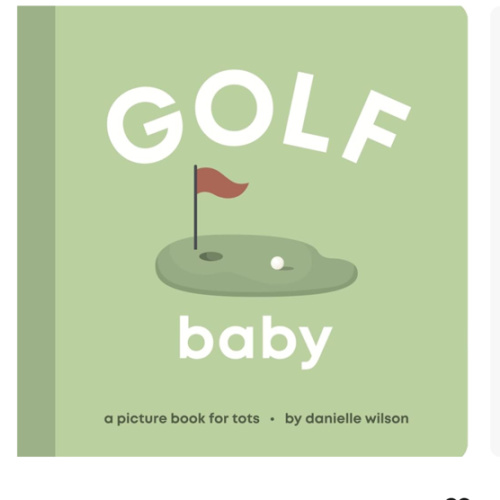 Golf Baby: Board Book for Early Learners (Let’s Go! Baby)