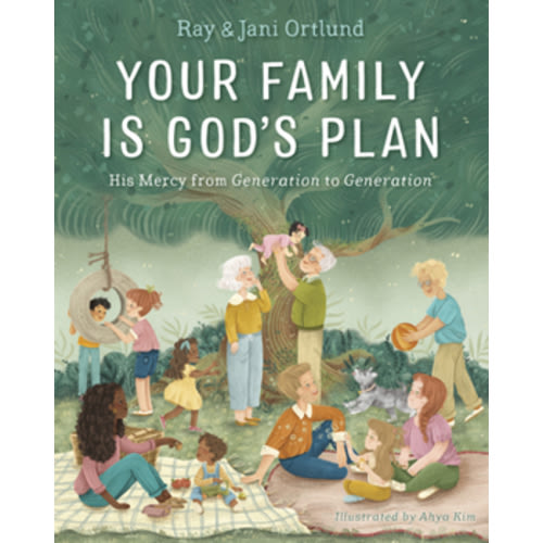 Your Family Is God’s Plan: His Mercy... book by Jani Ortlund