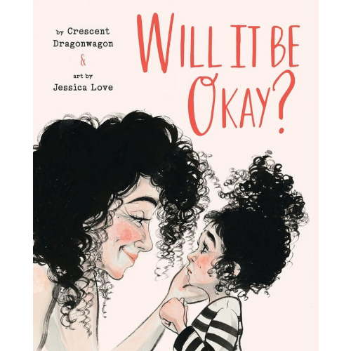 Will It Be Okay?: A Picture Book, (Hardcover)