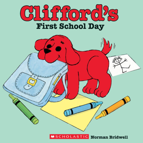 Clifford's First School Day by Norman Bridwell | The Scholastic Parent Store