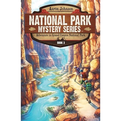 Adventure in Grand Canyon National Park: A Mystery Adventure (National Park Mystery Series) Paperback – March 1, 2023