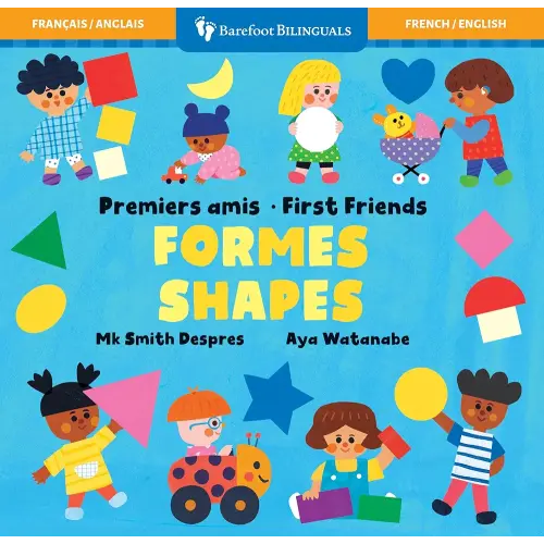 First Friends: Shapes (Bilingual French & English)