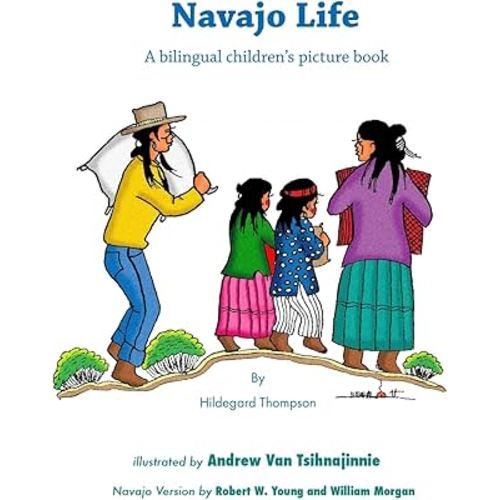 Navajo Life: A Bilingual Children's Picture Book