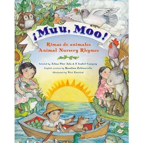 Muu, Moo! Rimas de animales/Animal Nursery Rhymes: Traditional Spanish Animal Nursery Rhymes (Spanish Edition)