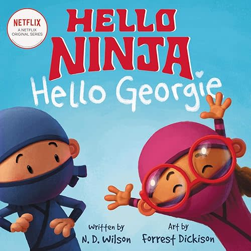 Hello, Ninja. Hello, Georgie. Hardcover – Picture Book, September 29, 2020