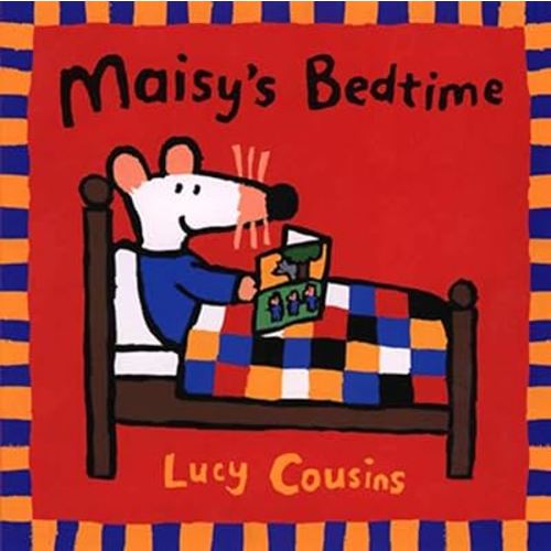 Maisy's Bedtime: (Bedtime Storybook About Maisy the Mouse's Sleep Routines - for Toddlers, Preschoolers, and Kids Ages 2-5)