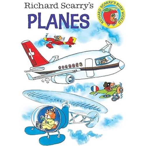 Richard Scarry's Planes (Richard Scarry's Busy World)