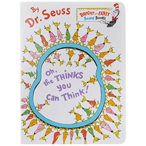 Oh, the Thinks You Can Think! (Bright & Early Board Books(TM))