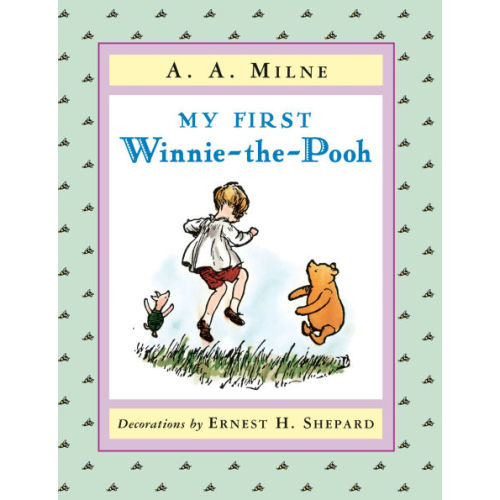 My First Winnie-the-Pooh by A. A. Milne, Ernest H. Shepard, Board Book | Barnes & Noble®