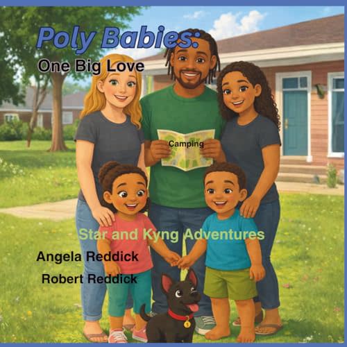 Poly Babies: One Big Love: Star and Kyng Adventures