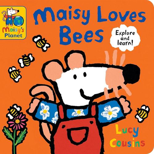 Maisy Loves Bees: A Maisy's Planet Book (Educational Board Book on Bumble Bee Pollination for Toddlers and Kids Ages 1-3)