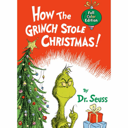 How the Grinch Stole Christmas! Full Color Edition (Classic Seuss)