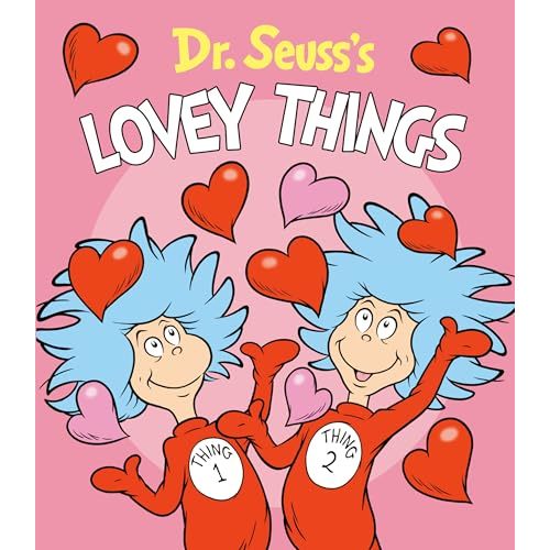 Dr. Seuss's Lovey Things (Dr. Seuss's Things Board Books)