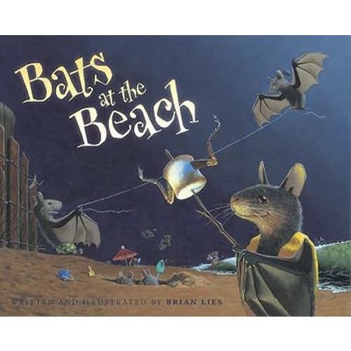 Bats at the Beach (A Bat Book) Hardcover – Picture Book, April 12, 2006