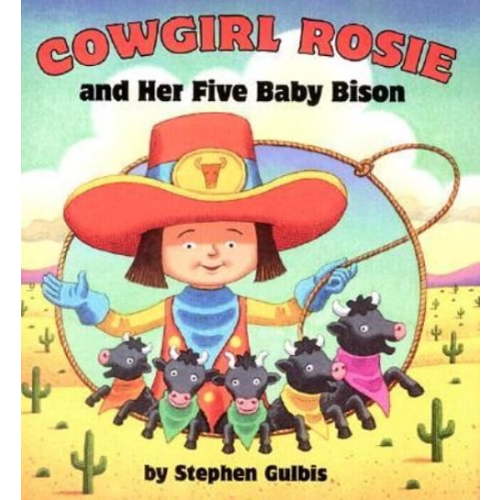 Pre-Owned Cowgirl Rosie and Her Five Baby Bison (Hardcover) 0316602302 9780316602303