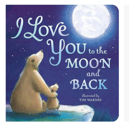 I Love You to the Moon and Back