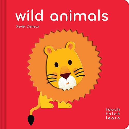 TouchThinkLearn: Wild Animals: (Childrens Books Ages 1-3, Interactive Books for Toddlers, Board Books for Toddlers) (Touch Think Learn) Board book – October 24, 2017