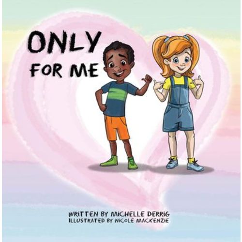 Only For Me Picture Book | Dewfall Publishing