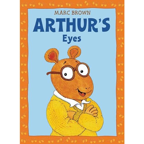 Arthur's Eyes: An Arthur Adventure (Arthur Adventures)
