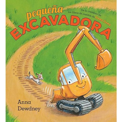 Pequeña Excavadora (Little Excavator Spanish Edition)