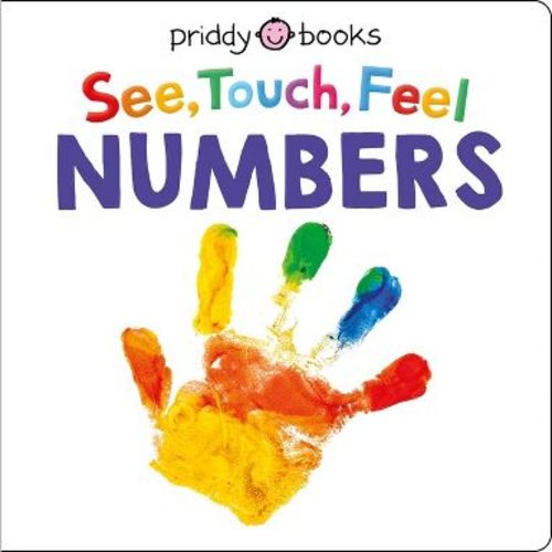 See Touch Feel: Numbers - (See, Touch, Feel) by Roger Priddy (Board Book)