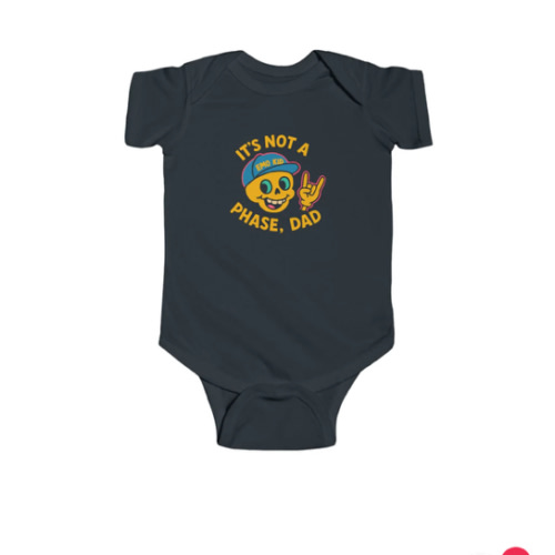 It's Not A Phase, Dad - Onesie – ElderEmo.com