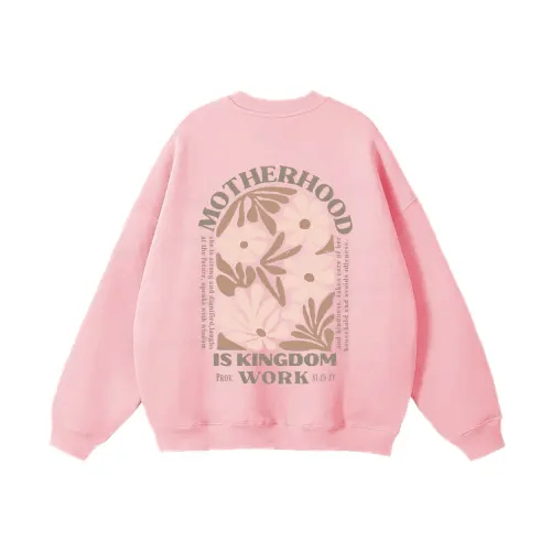 Large Pink Motherhood Is Kingdom Work Double Sided Christian Sweatshirt