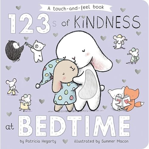123s of Kindness at Bedtime: A Touch & Feel Board Book (Books of Kindness) Board book – February 17, 2026