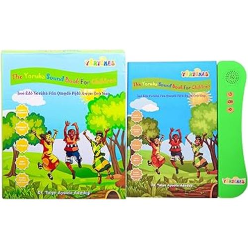 The Yoruba Sound Book For Children | Yoruba-English Words | Learning & Educational Toys | Interactive Books | Gift for Kids | Audio/Talking Book | Musical Book | Bilingual Book | Yoruba Workbook