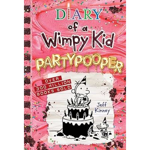 Partypooper: A side-splitting birthday disaster from the #1 international bestselling Diary of a Wimpy Kid series (Book 20)