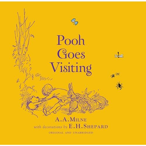 Winnie-the-Pooh: Pooh Goes Visiting: Special Edition of the Original Illustrated Storybook by A.A.Milne with E.H.Shepard’s Iconic Decorations, Perfect for Children Aged 5+