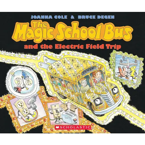The Magic School Bus And The Electric Field Trip