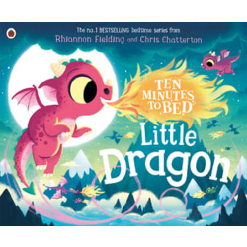 Ten Minutes to Bed: Little Dragon by Rhiannon Fielding | 9780241464373 | Booktopia