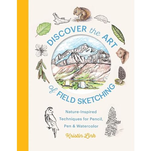 Discover the Art of Field Sketching: Nature-Inspired Techniques for Pencil, Pen, and Watercolor
