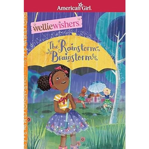 The Rainstorm Brainstorm (American Girl® WellieWishers™)