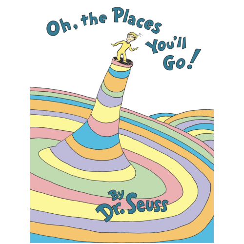 Oh, the Places You'll Go!