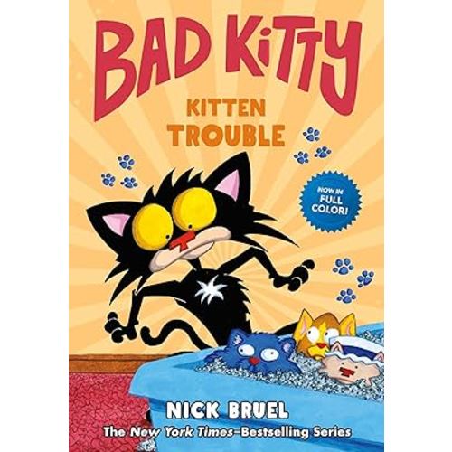 Bad Kitty: Kitten Trouble (full-color edition)