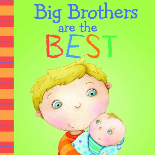 Big Brothers Are the Best (Fiction Picture Books)