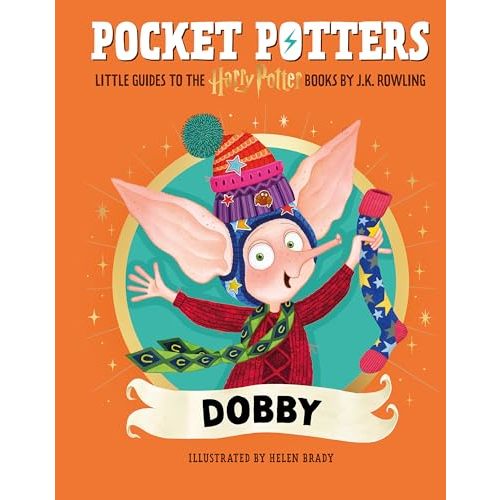 Pocket Potters: Dobby (Little Guides to the Harry Potter Books #7)