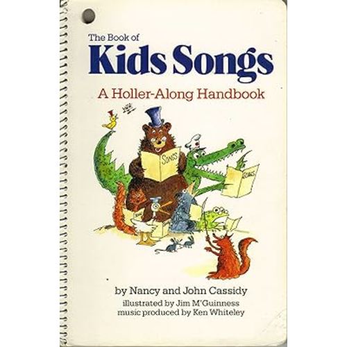 The Book of Kids Songs: A Holler-Along Handbook