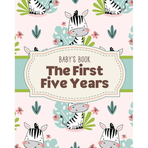 Baby's Book The First Five Years: Memory Keeper First Time Parent As You Grow Baby Shower Gift (Paperback)