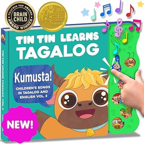 Tagalog Books for Kids Vol. 3, Tagalog Baby Book, Filipino Baby Book of Songs from The Philippines, Tin Tin Learns Tagalog: Songs in Tagalog & English for Babies, Toddlers, Children, Girls & Boys