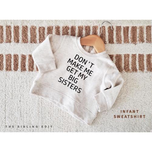 Get My Big Sister Baby Sweatshirt | Funny Little Brother Custom Fleece Romper Or Crew