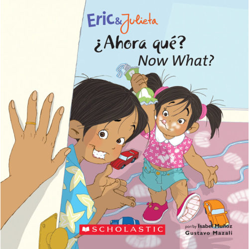 Now, What? /¿Ahora qué? by Isabel Muñoz | Scholastic Education