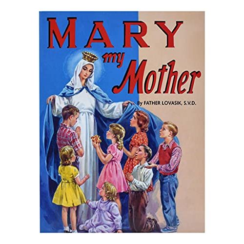 Mary My Mother (St. Joseph Picture Books)