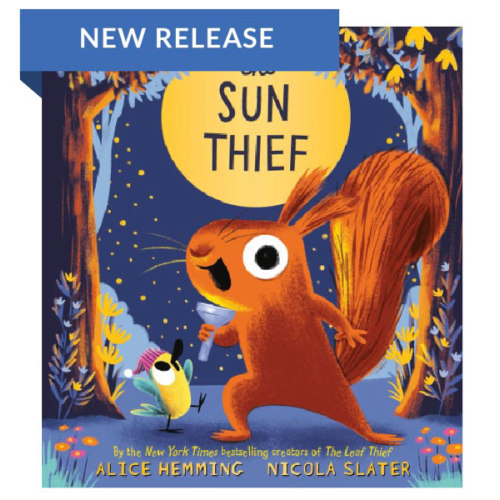 The Sun Thief by Alice Hemming, Nicola Slater, Hardcover | Barnes & Noble®